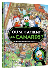 Où Se Cachent Les Canards ? : Cherche Et Trouve