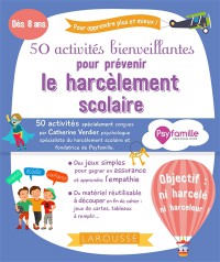 50 Activites Bienveillantes Pour Prevenir Le Harcelement Scolaire : Des 7 Ans