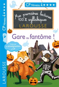 Gare Au Fantôme ! : Cp Niveau 4