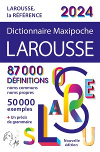 Dictionnaire Larousse Maxipoche 2024