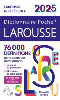 Dictionnaire Larousse Poche + 2025