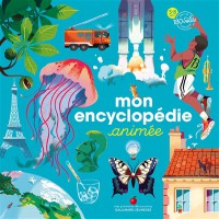 Mon Encyclopédie Animée : 5-8 Ans