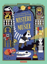 Une Enquete De L'inspecteur Stanley. Mystere Au Musee