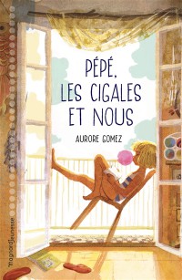 Pépé, Les Cigales Et Nous