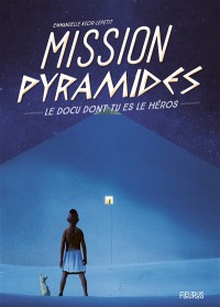 Mission Pyramides