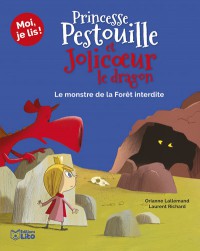 Le Monstre De La Foret Interdite - Princesse Pestouille Et Jolicoeur Le Dragon