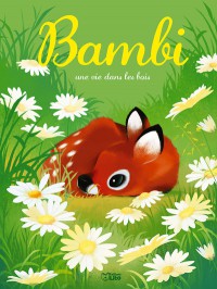 Bambi : Une Vie Dans Les Bois