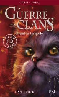 La Guerre Des Clans Cycle 1 T4 (Avant La Tempete)