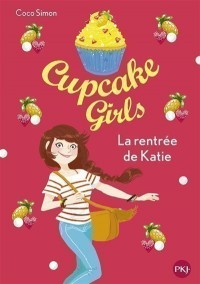 Cupcake Girls Tome 1