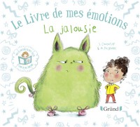 Le Livre De Mes Émotions. La Jalousie