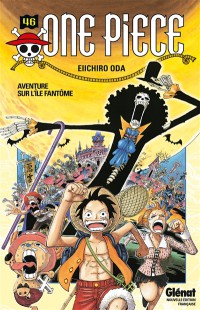 One Piece : Édition Originale. Volume 46, Aventure Sur L'île Fantôme