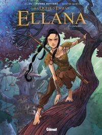 La Quête D'ewilan, Ellana. Volume 1, Enfance