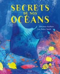 Secrets De Nos Oceans