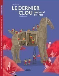 Le Dernier Clou Du Cheval De Troie