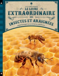 Le Livre Extraordinaire Des Insectes Et Araignees