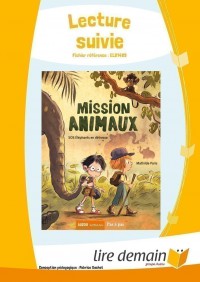 Lecture Suivie - Mission Animaux (Sos Elephants En Detresse) (25 Ex)