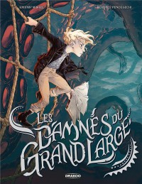 Les Damnes Du Grand Large