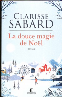 La Douce Magie De Noël