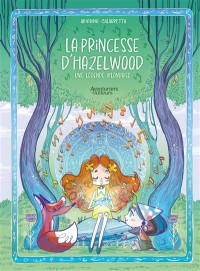 La Princesse D'hazelwood : Une Legende Irlandaise