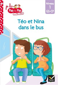 Téo Et Nina Dans Le Bus : Niveau 1, Gs-Cp