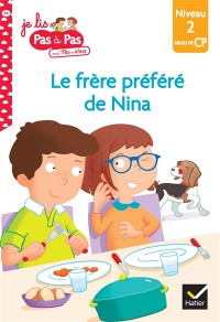 Le Frère Préféré De Nina : Niveau 2, Milieu De Cp