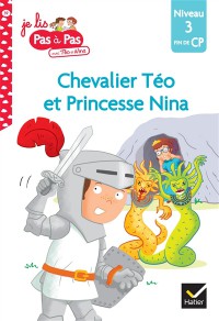 Chevalier Téo Et Princesse Nina : Niveau 3, Fin De Cp