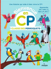 Bienvenue En Cp. Classe Des Perroquets