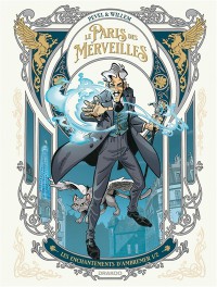 Le Paris Des Merveilles. Les Enchantements D'ambremer. Vol. 1