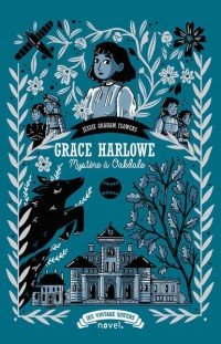 Grace Harlowe T1 Mystere A Oakdale