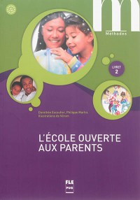 L'école Ouverte Aux Parents, A1-A2 : Livret 2