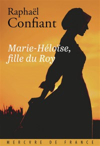 Marie-Héloïse, Fille Du Roy