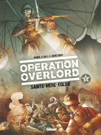 Operation Overlord T1 Sainte-Mere-Eglise
