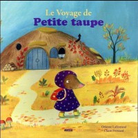 Le Voyage De Petite Taupe (Coll. Mes P'tits Albums)