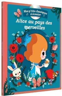 Alice Au Pays Des Merveilles + Cd