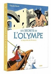 Les Secrets De L'olympe T6 (Le Labyrinthe Du Minotaure)