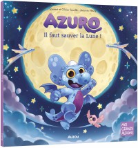 Azuro - Il Faut Sauver La Lune