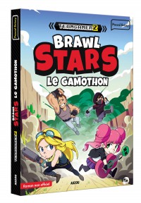 Teamgamerz, Brawl Stars : Le Gamothon : Roman Non Officiel