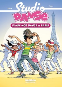 Studio Danse. Vol. 3. Flash Mob Dance À Paris