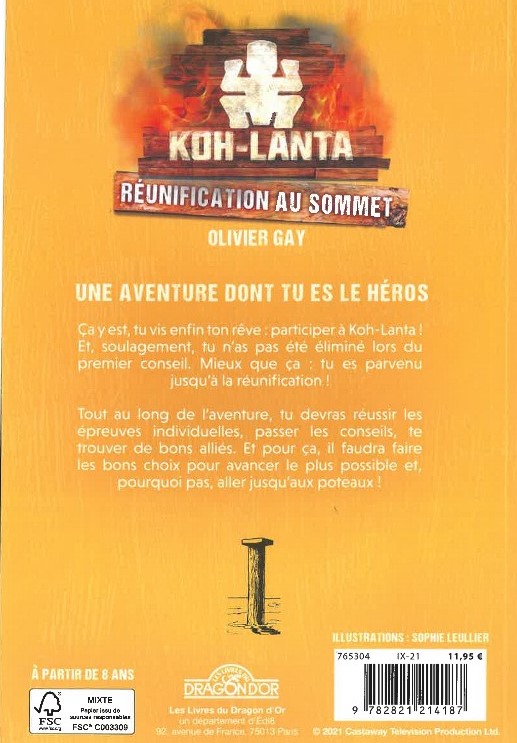 Koh-Lanta : Reunification Au Sommet : Une Aventure Dont Tu Es Le Heros