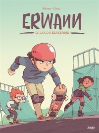 Erwann, La Loi Du Skatepark