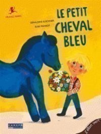 Le Petit Cheval Bleu