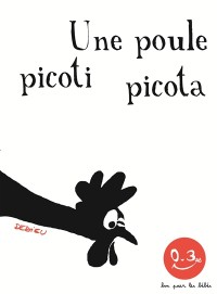 Une Poule Picoti Picota