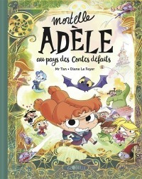 Mortelle Adelle (Au Pays Des Contes Defaits)