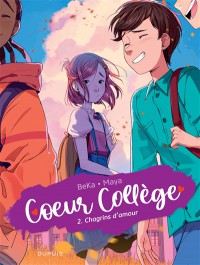 Coeur College. Vol. 2. Chagrins D'amour