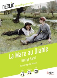 La Mare Au Diable : Texte Intégral Et Dossier