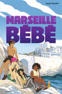 Marseille, Bebe