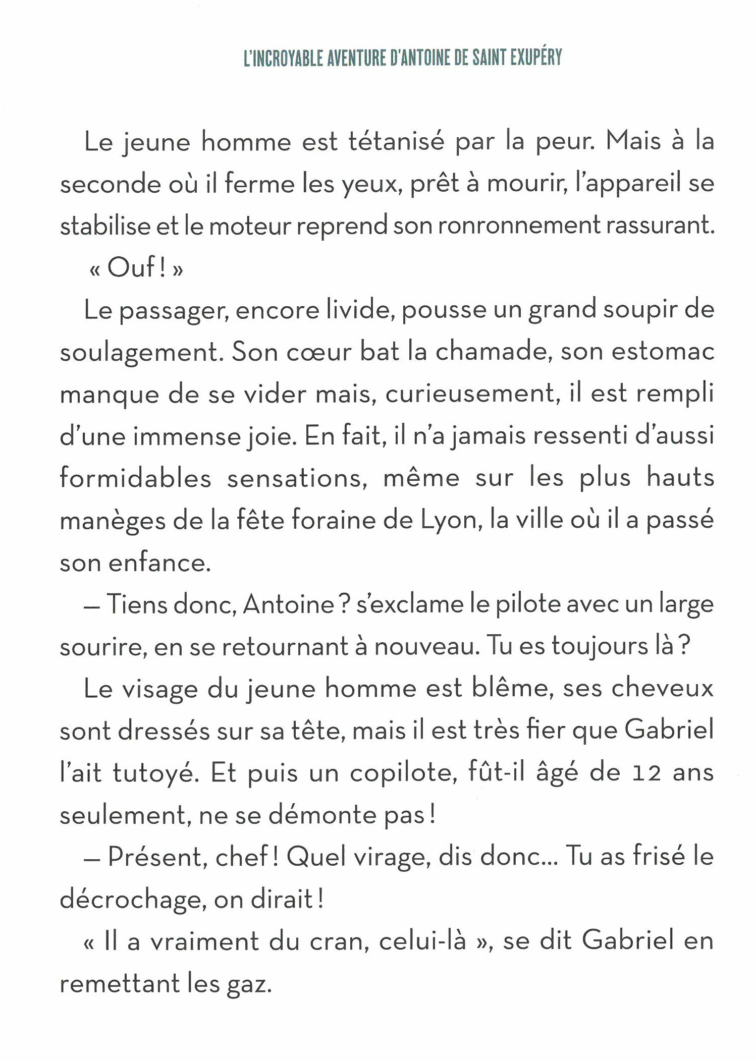 L'incroyable Aventure De Antoine De Saint-Exupery : Aviateur De L'aeropostale