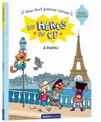 Les Heros Du Cp - Super Debutant - A Paris !