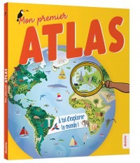 Mon Premier Atlas - 7-9 Ans