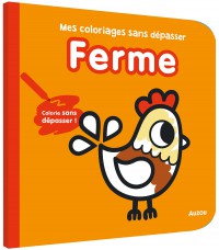 Mes Premiers Coloriages Sans Dépasser - Ferme